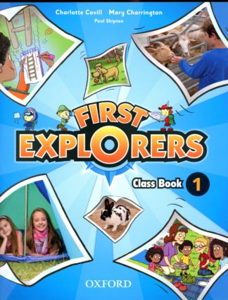 FIRST EXPLORERS 1 - CLASSBOOK
