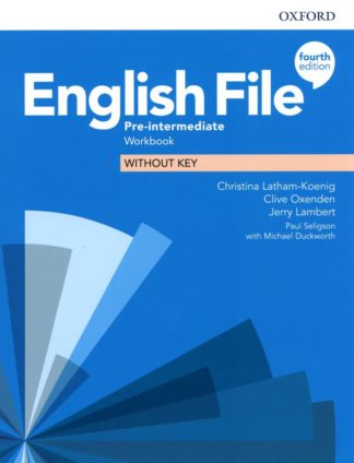 ENGLISH FILE (4/ED.) - PRE-INTERMEDIATE - WBK WITHOUT KEY