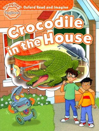 CROCODILE IN THE HOUSE