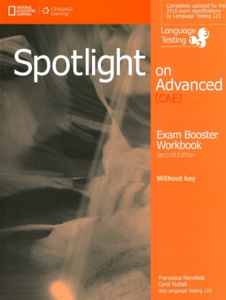 SPOTLIGHT ON ADVANCED (CAE) (2/ED.) - EXAM BOOSTER WITHOUT KEY W/CD