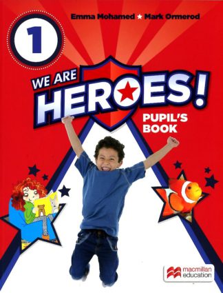 WE ARE HEROES! - 1 PUPIL'S BOOK
