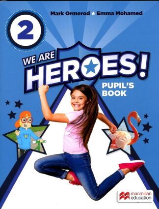 WE ARE HEROES! - 2 PUPIL'S BOOK