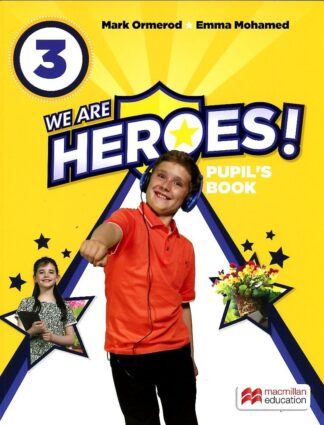 WE ARE HEROES! - 3 PUPIL'S BOOK